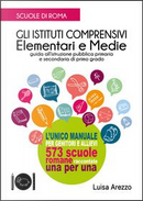 Scuole di Roma. Gli istituti comprensivi by Luisa Arezzo