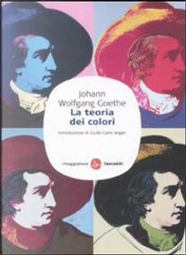 La teoria dei colori by Johann Wolfgang Goethe