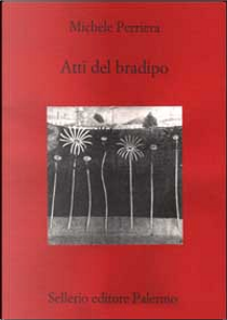 Atti del bradipo by Michele Perriera