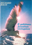 Il gabbiano Jonathan Livingston by Richard Bach