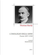 L'orologio degli anni by Thomas Hardy