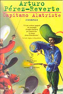 Capitano Alatriste by Arturo Pérez-Reverte