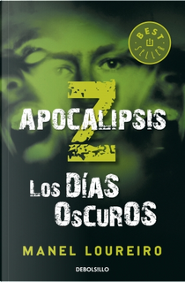 Apocalipsis Z by Manel Loureiro