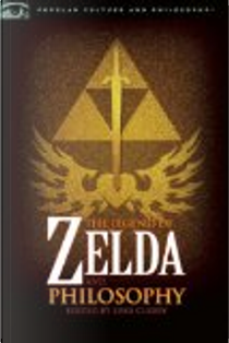 The Legend of Zelda and Philosophy
