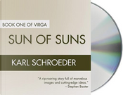 Sun of Suns by Karl Schroeder