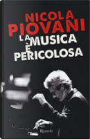 La musica è pericolosa by Nicola Piovani