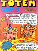 Totem Comic n. 118, anno VII, 1 giugno 1993 by Alfonso López, Carlos Gimenez, Das Pastoras, David Lubrano, E. Sanchez Abuli, Edika, Enrique Ventura, Fer, Fernando Krahn Parada, Forges, Ivà, Jean-Pierre Autheman, Jorge Gomez, José Luis Martin, Juan Alvarez, Lluïsot, Luca Boschi, Maikel, Massimo Caviglia, Max Greggio, Miguel Ángel Nieto, Oscar, Ozeluí, Philippe Vuillemin, Sergio Aragones, Stefano Disegni, T. P. Bigart, Tha, Willem, Xavier Roca