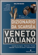 Dizionario da scarsèa veneto-italiano by Walter Basso