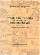 Storia cronologica del conflitto mediorientale by Vincenzo Vinciguerra
