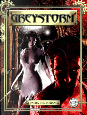 Greystorm n. 11 (di 12) by Alessandro Bignamini, Antonio Serra, Francesca Palomba, Simona Denna