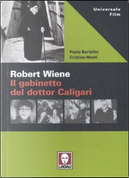 Robert Wiene by Cristina Monti, Paolo Bertetto