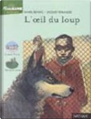 L'oeil du loup by Daniel Pennac, Jacques Ferrandez