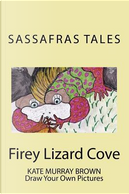 Firey Lizard Cove by Kate Brown