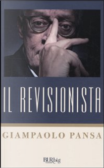 Il revisionista by Giampaolo Pansa