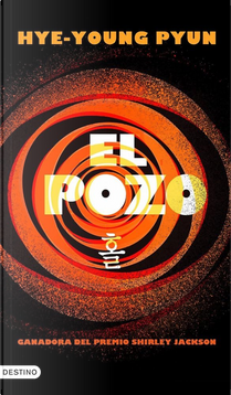 El pozo by Hye-Young Pyun