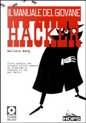 Il manuale del giovane hacker by Wallace Wang