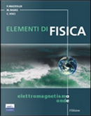 Fisica. Vol. 2: Elettromagnetismo e onde. by Cesare Voci, Massimo Nigro, Paolo Mazzoldi