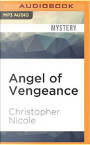 Angel of Vengeance by Christopher Nicole