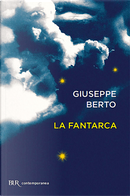 La fantarca by Giuseppe Berto