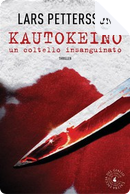 Kautokeino, un coltello insanguinato by Lars Pettersson