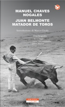 Juan Belmonte matador de toros by Manuel Chaves Nogales