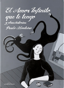 El amor infinito que te tengo y otras historias by Paulo Monteiro