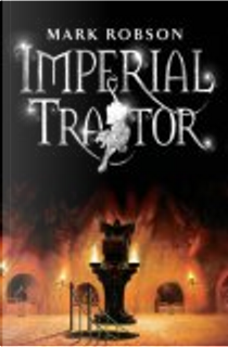 Imperial Traitor by Mark Robson