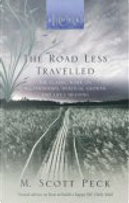The Road Less Travelled by M. Scott Peck