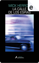 La calle de los espías by Mick Herron