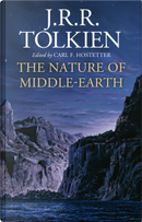 The Nature of Middle-Earth by J.R.R. Tolkien