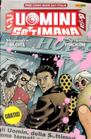 Gli uomini della settimana by Alessandro Bilotta