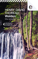 Walden, vita nel bosco by Henry David Thoreau