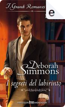 I segreti del labirinto by Deborah Simmons