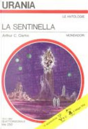 La sentinella by Arthur C. Clarke