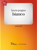 Bianco by Laura Pugno