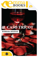 Il caso Tricot by Barbara Solinas