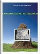 Exploring Marketing Research by Barry J. Babin, William G. Zikmund
