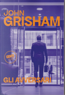 Gli avversari by John Grisham