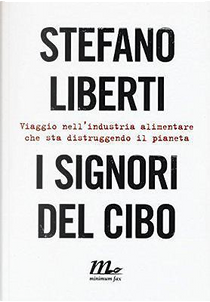 I signori del cibo by Stefano Liberti