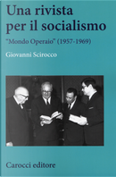 Una rivista per il socialismo by Giovanni Scirocco