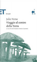 Viaggio al centro della terra by Jules Verne