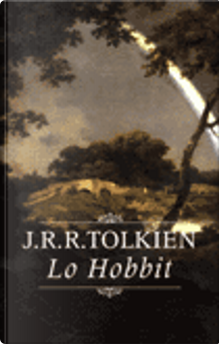 Fantascienza e Fantasy: Lo Hobbit - J.R.R.Tolkien