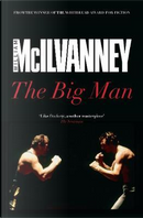 The Big Man by William McIlvanney