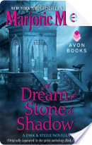 A Dream of Stone & Shadow by Marjorie M. Liu