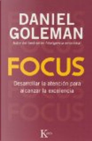 Focus by Daniel Goleman