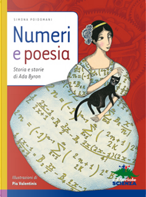 Numeri e poesia. Storia e storie di Ada Byron by Simona Poidomani