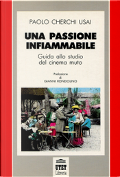 Una passione infiammabile by Paolo Cherchi Usai