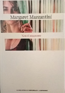 Non ti muovere by Margaret Mazzantini