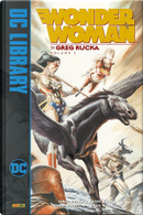 Wonder Woman di Greg Rucka vol. 2 by Geoff Johns, Greg Rucka
