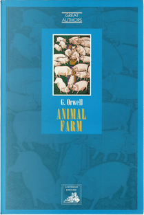 Animal farm by George Orwell